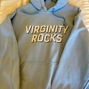 Virginity rocks sweatshirt hoodie.